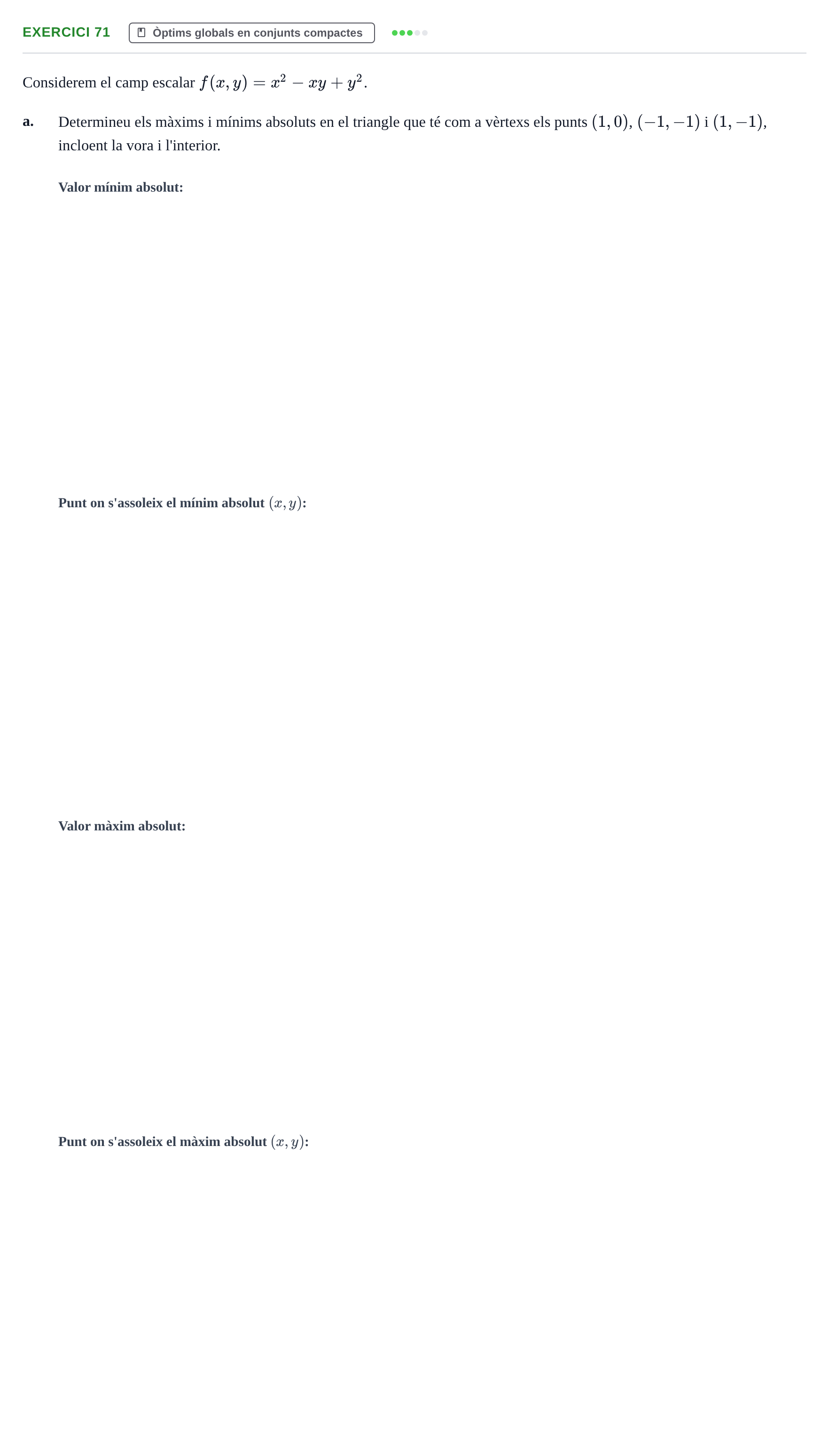 Enunciado: Ejercicio 71 - Òptims globals en conjunts compactes · Matemàtiques Ii UPF 2012