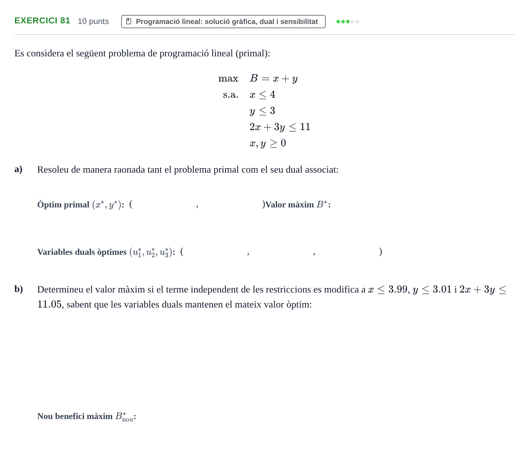 Enunciado: Problema 81 · Matemàtiques Ii UPF 2012