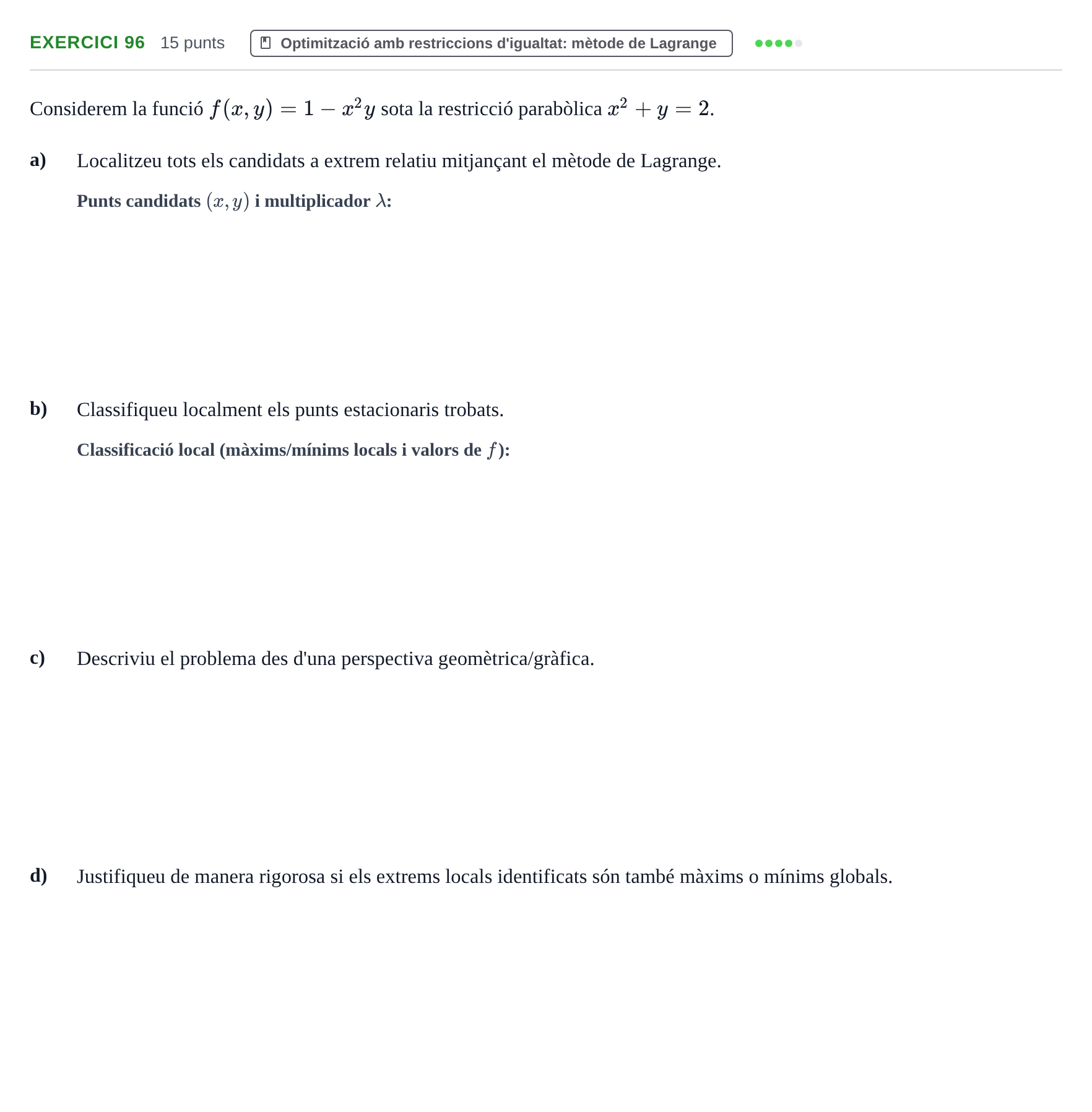 Enunciado: Problema 96 · Matemàtiques Ii UPF 2012