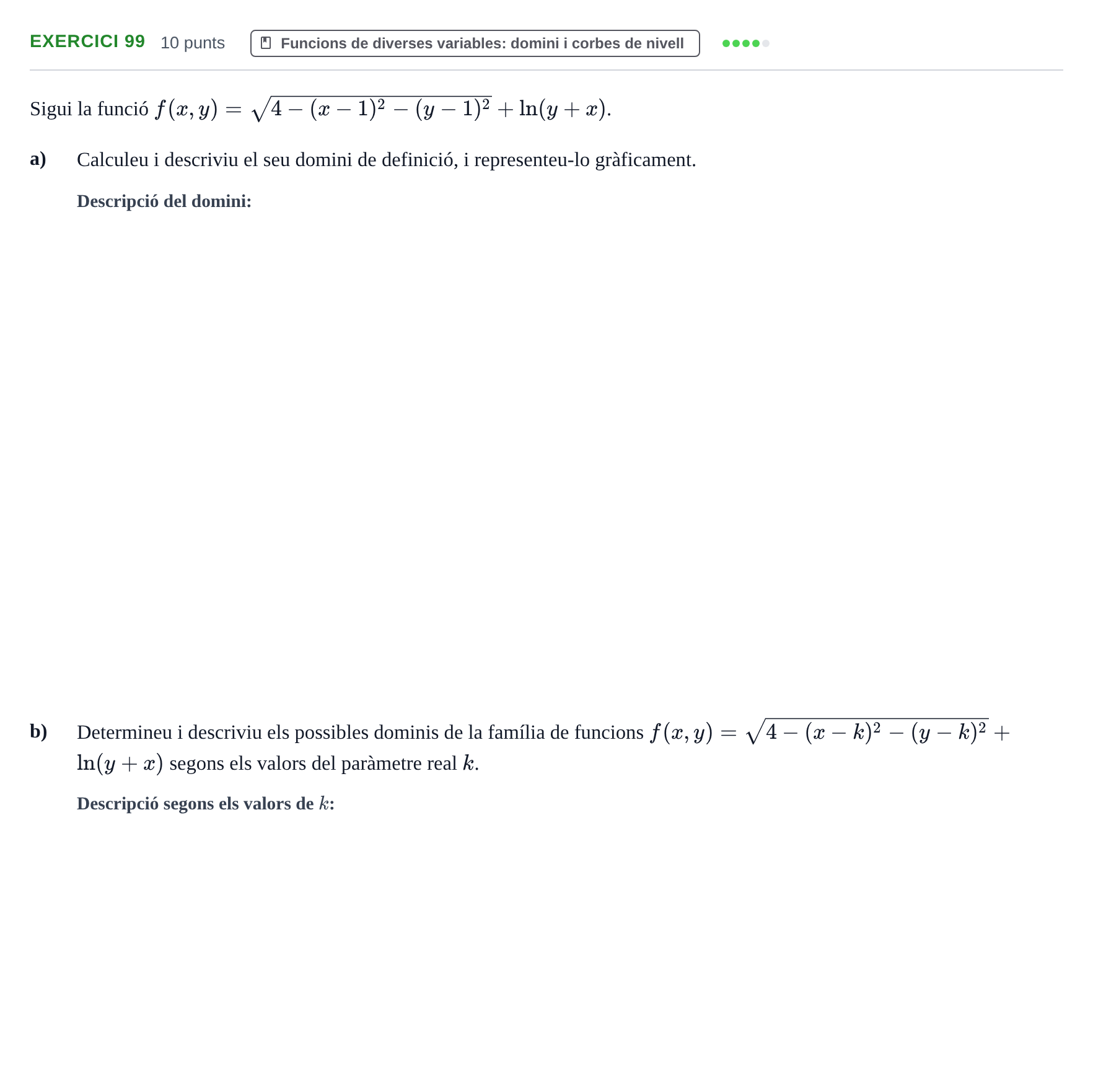Enunciado: Problema 99 · Matemàtiques Ii UPF 2012