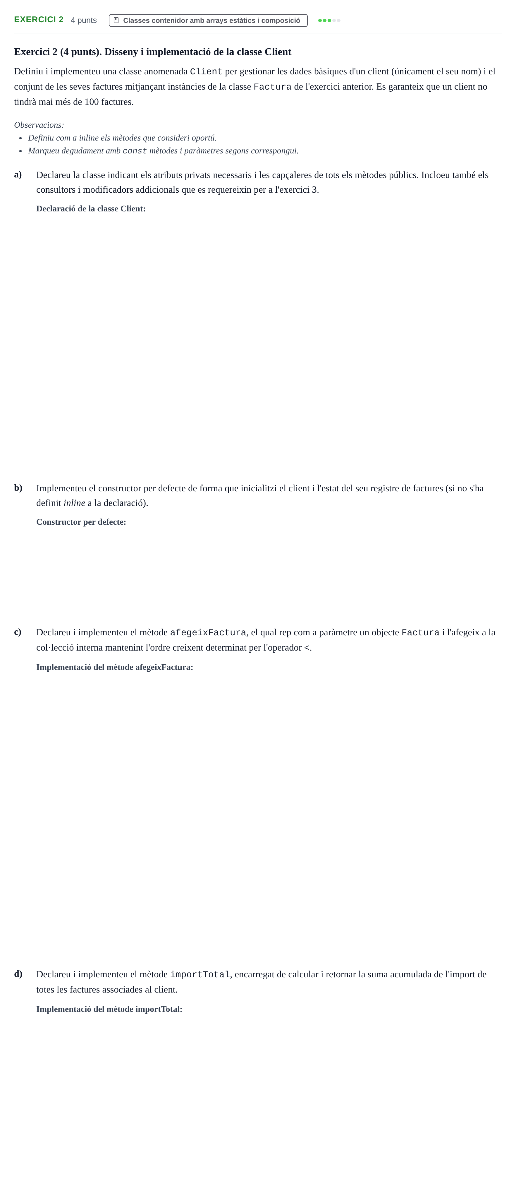 Enunciado: Exercici 2 · Metodologia de la Programació UAB 2017
