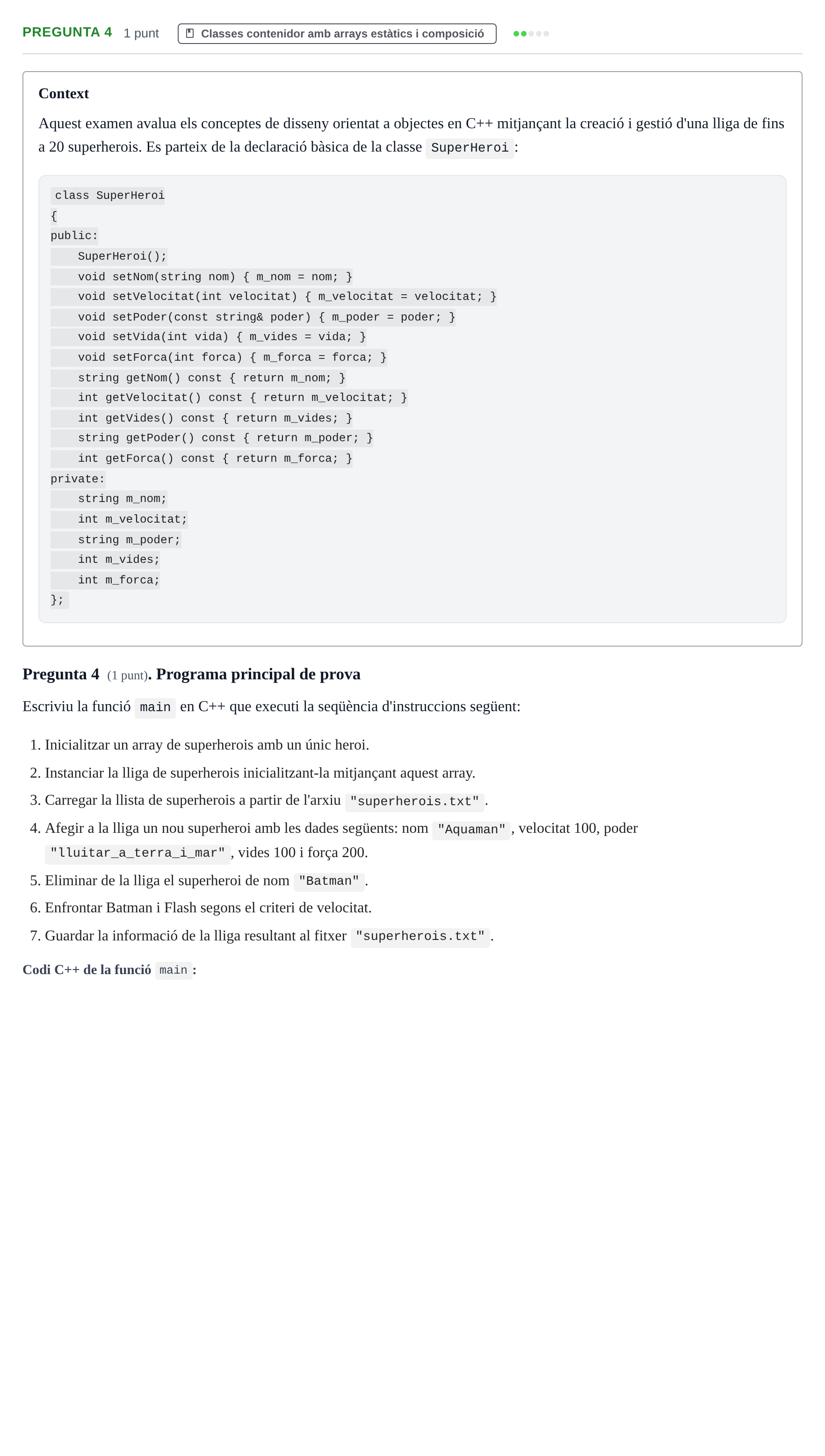 Enunciado: Pregunta 4 · Metodologia de la Programació UAB 2018