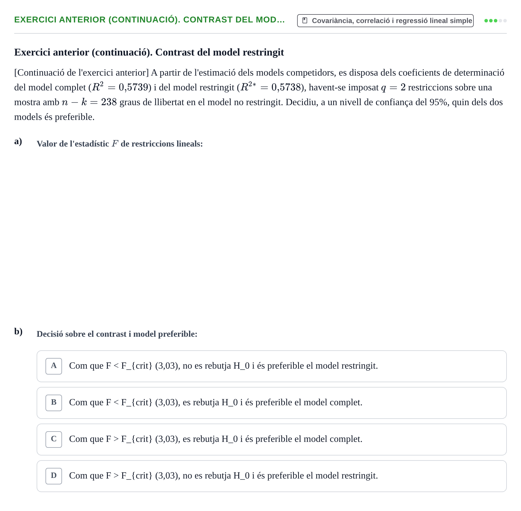 Enunciado: Exercici anterior (continuació). Contrast del mod… · Estadística I URV 2021