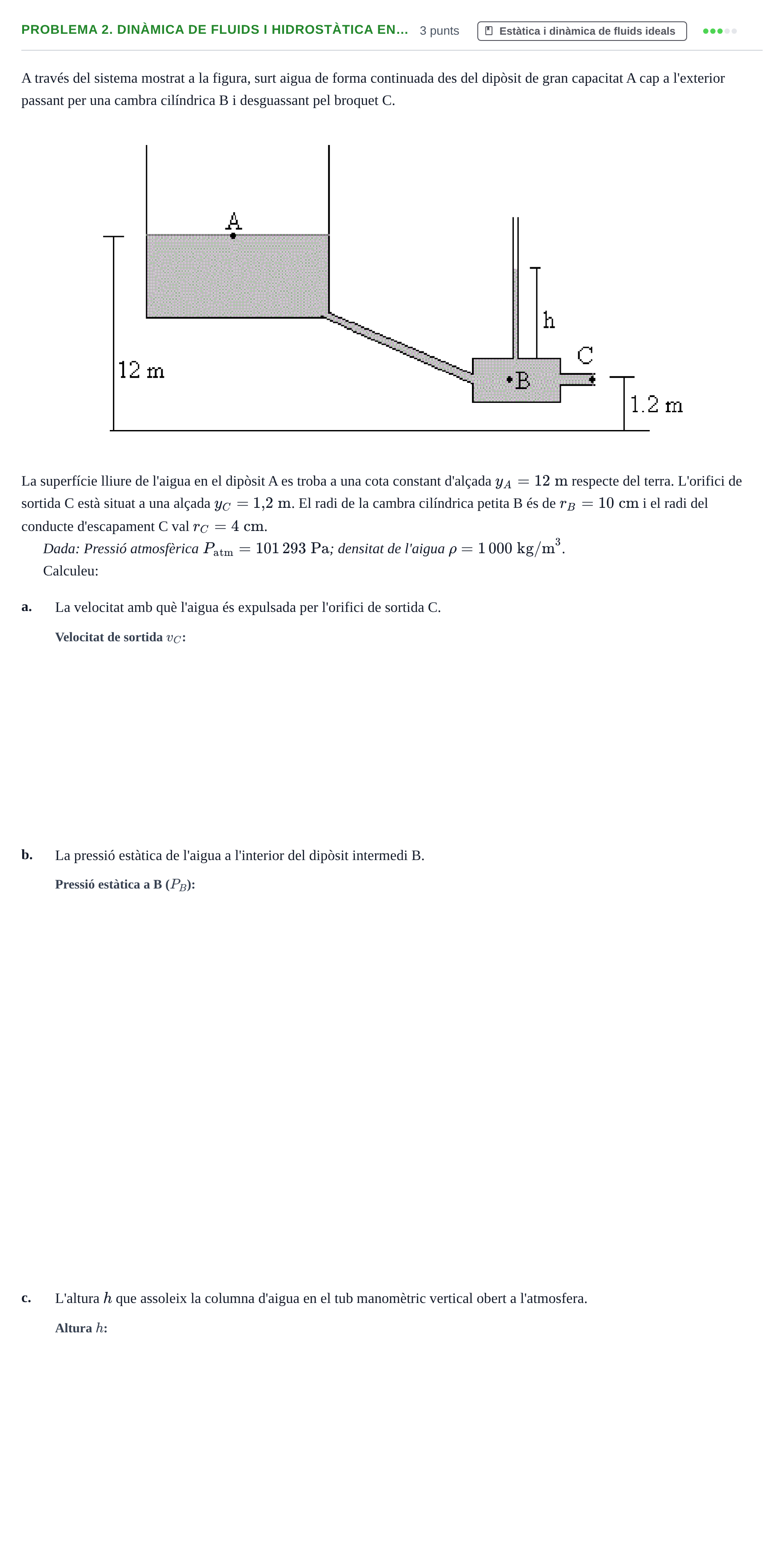 Enunciado: Problema 2. Dinàmica de fluids i hidrostàtica en… · Física UAB 2023