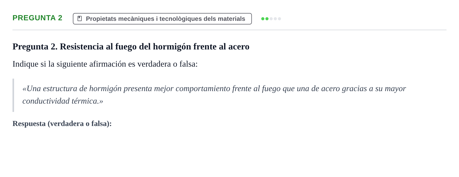 Enunciado: Pregunta 2 · Materials de Construcció UPC Cuestionario y problemas de autoevaluación: Tecnología del Hormigón y Durabilidad