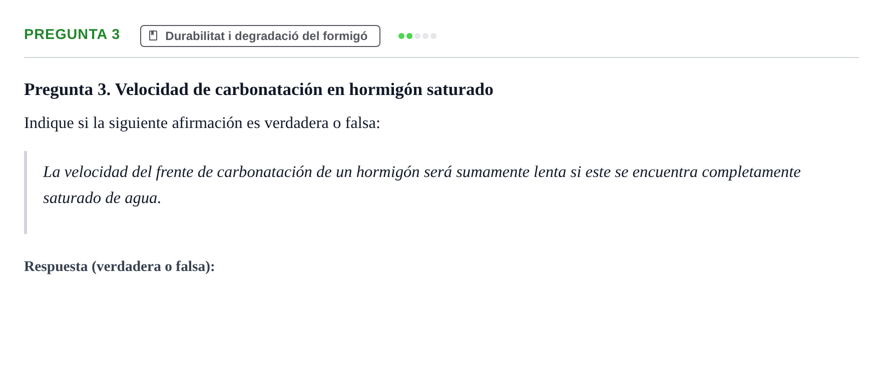 Enunciado: Pregunta 3 · Materials de Construcció UPC Cuestionario y problemas de autoevaluación: Tecnología del Hormigón y Durabilidad