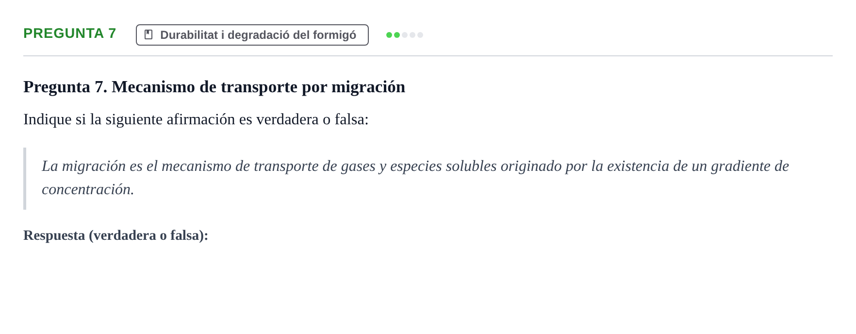 Enunciado: Pregunta 7 · Materials de Construcció UPC Cuestionario y problemas de autoevaluación: Tecnología del Hormigón y Durabilidad
