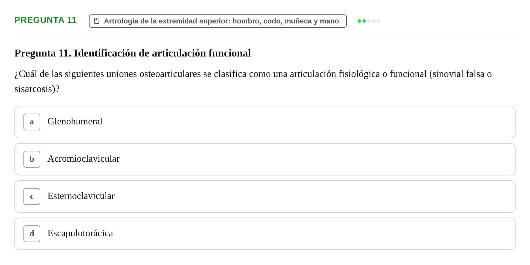 Enunciado: Pregunta 11 · Anatomía aplicada a la actividad física y el deporte UPF Examen de Anatomía General y del Aparato Locomotor
