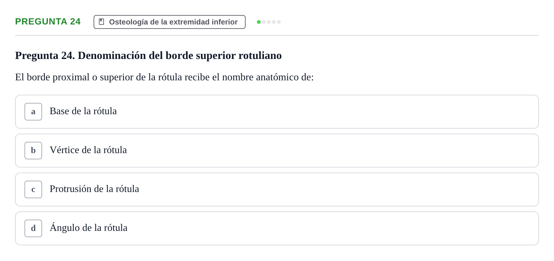Enunciado: Pregunta 24 · Anatomía aplicada a la actividad física y el deporte UPF Examen de Anatomía General y del Aparato Locomotor