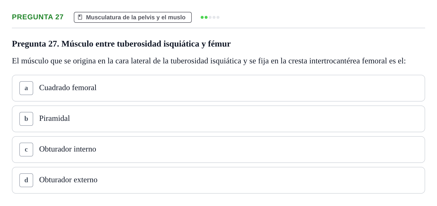 Enunciado: Pregunta 27 · Anatomía aplicada a la actividad física y el deporte UPF Examen de Anatomía General y del Aparato Locomotor