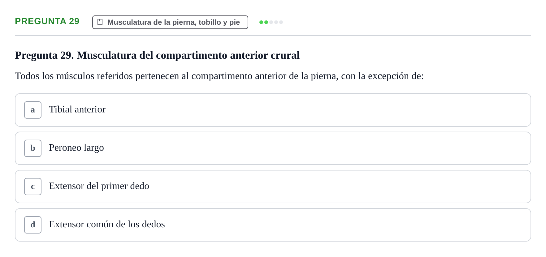 Enunciado: Pregunta 29 · Anatomía aplicada a la actividad física y el deporte UPF Examen de Anatomía General y del Aparato Locomotor