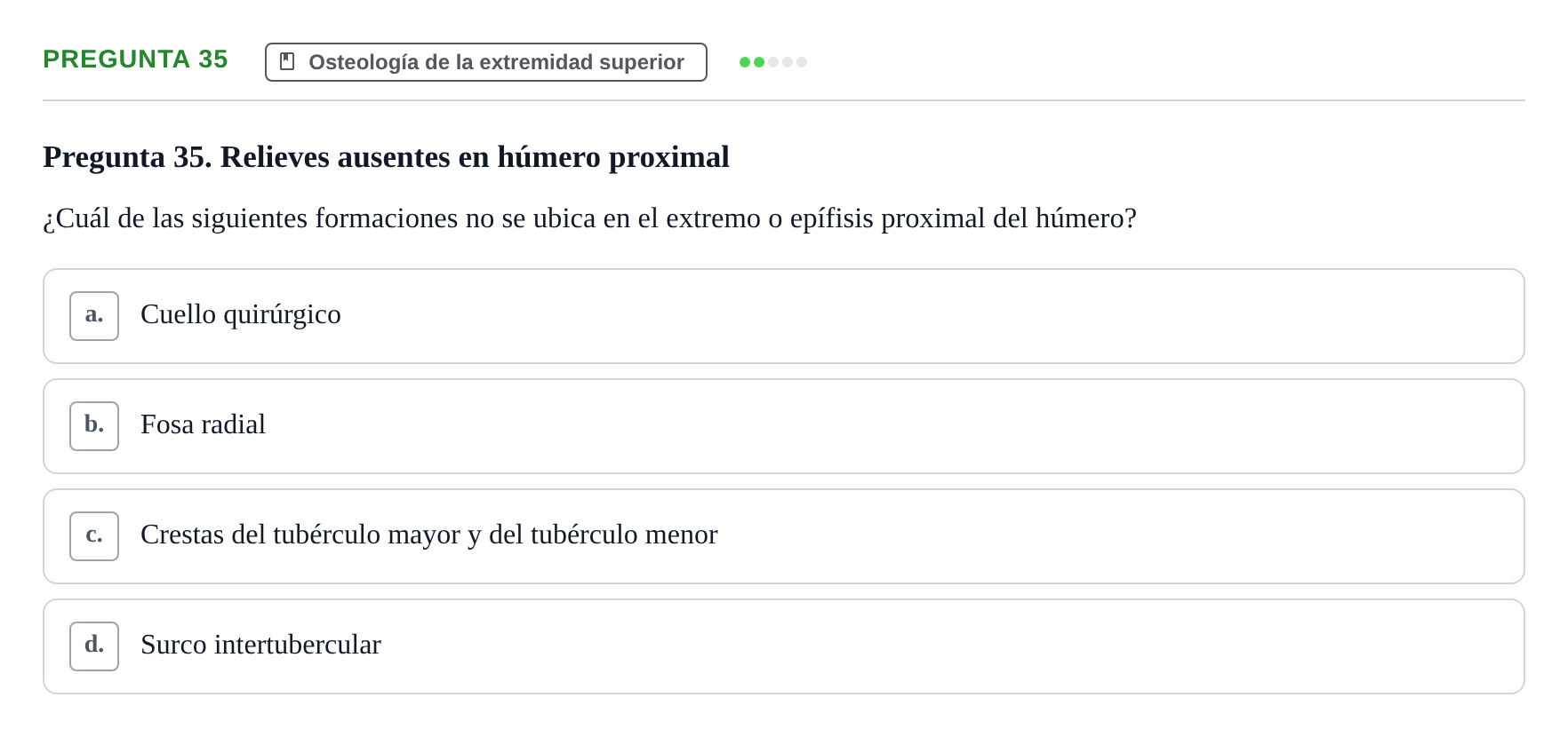 Enunciado: Pregunta 35 · Anatomía aplicada a la actividad física y el deporte UPF Examen de Anatomía General y del Aparato Locomotor