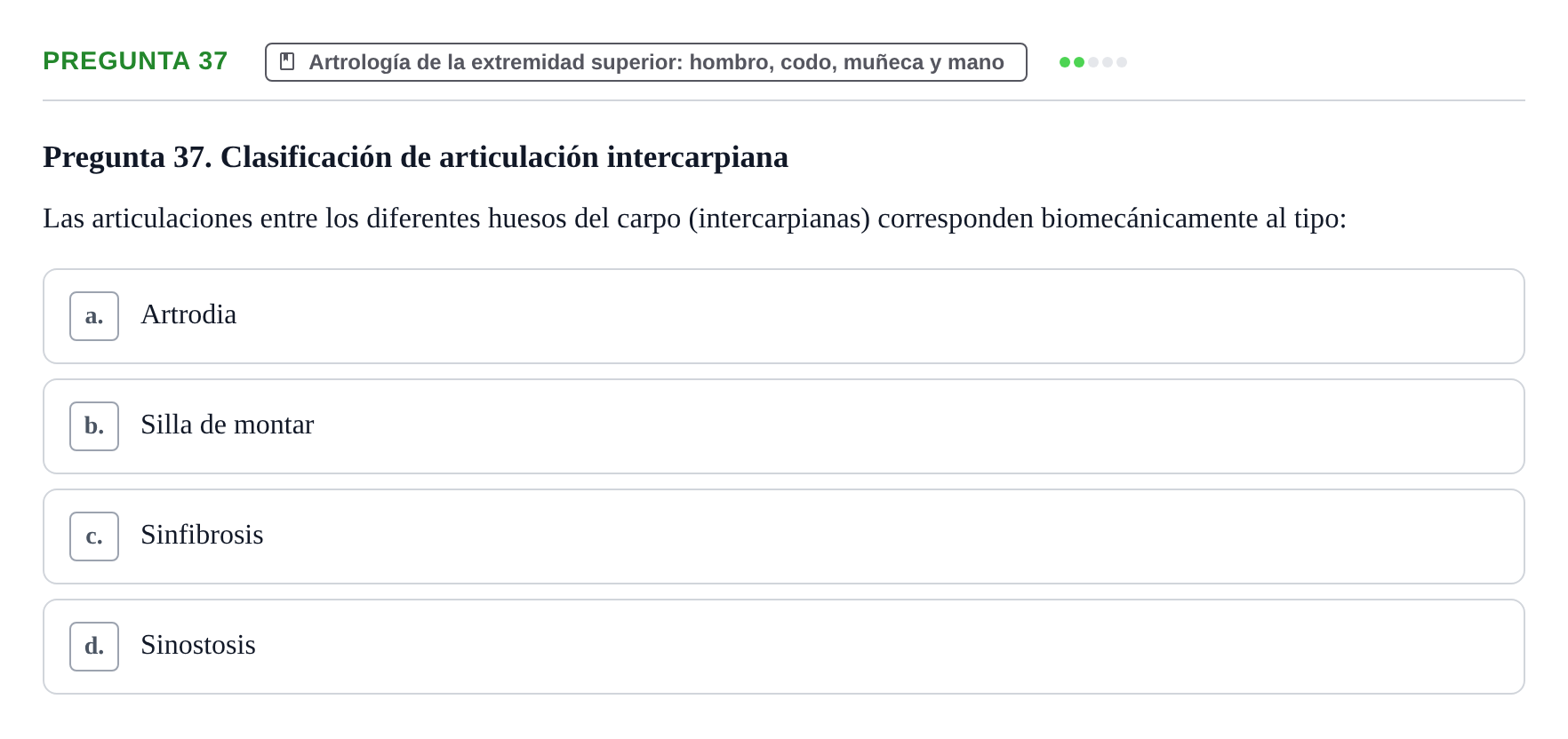 Enunciado: Pregunta 37 · Anatomía aplicada a la actividad física y el deporte UPF Examen de Anatomía General y del Aparato Locomotor