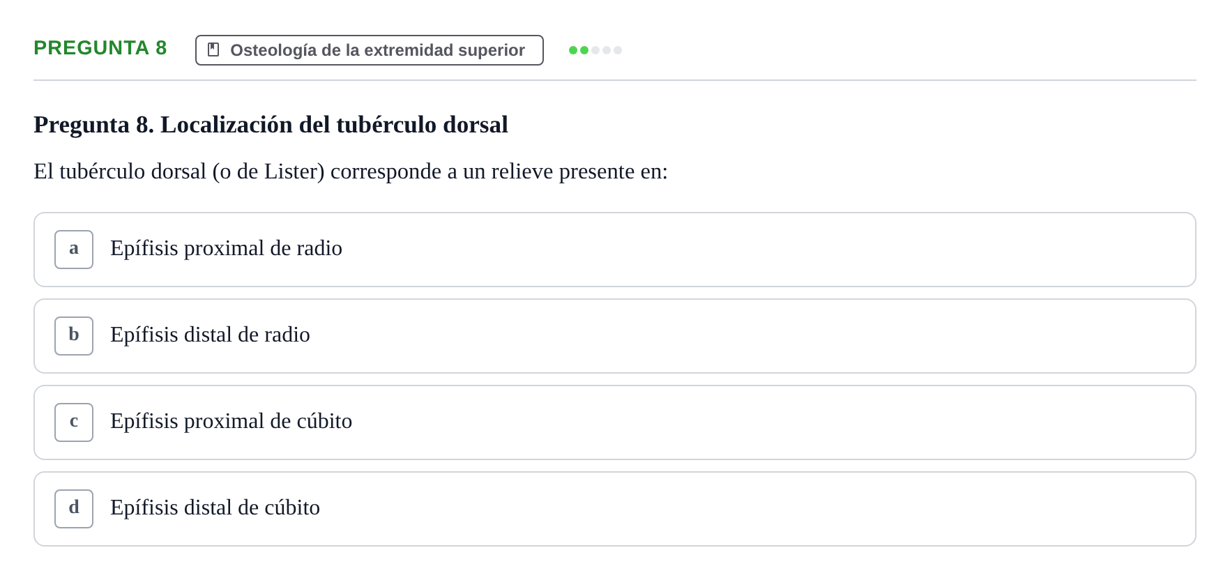 Enunciado: Pregunta 8 · Anatomía aplicada a la actividad física y el deporte UPF Examen de Anatomía General y del Aparato Locomotor