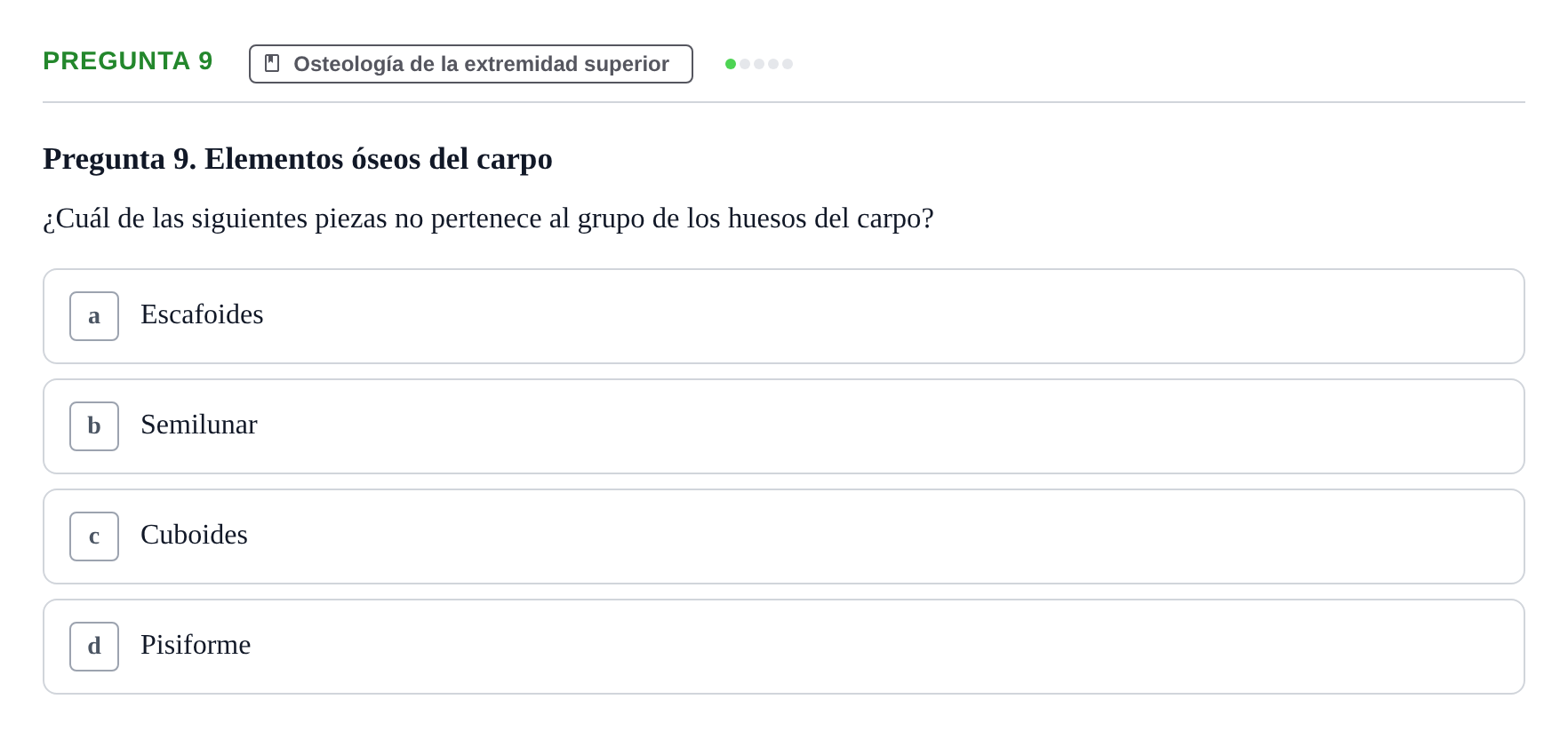 Enunciado: Pregunta 9 · Anatomía aplicada a la actividad física y el deporte UPF Examen de Anatomía General y del Aparato Locomotor