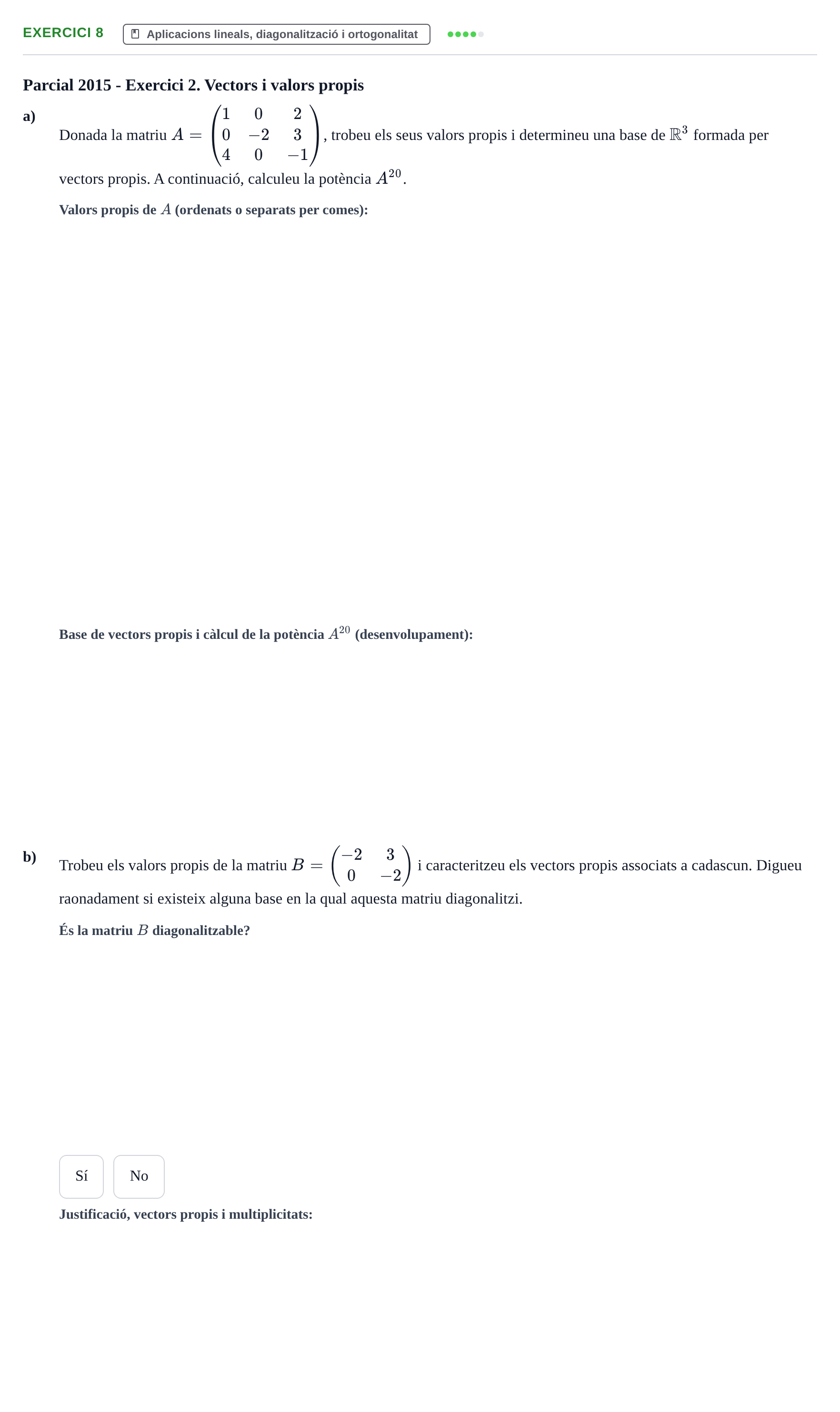 Enunciado: Problema 8 · Matemàtiques I i II UAB 2013