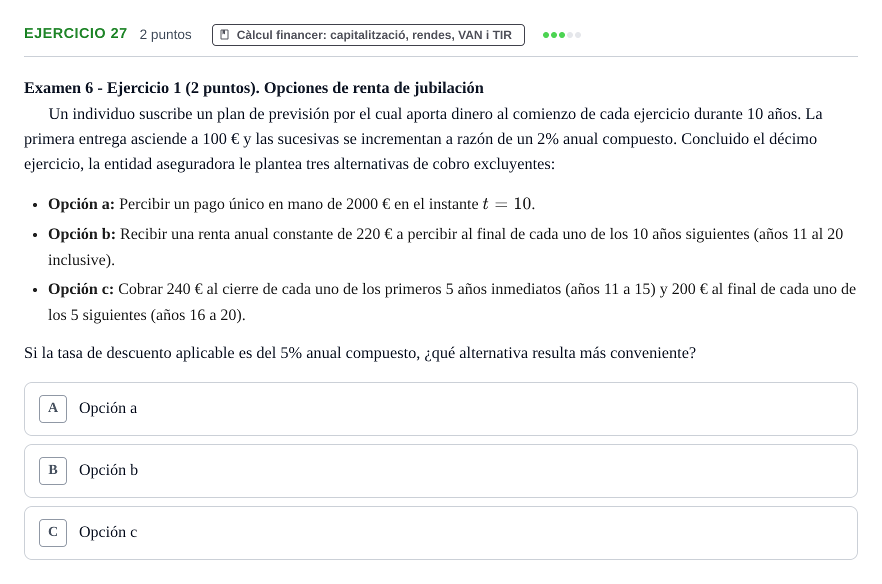 Enunciado: Problema 27 · Organització i Gestió d'Empreses UAB Recopilación de exámenes resueltos: Segundo Parcial (Parte 1)