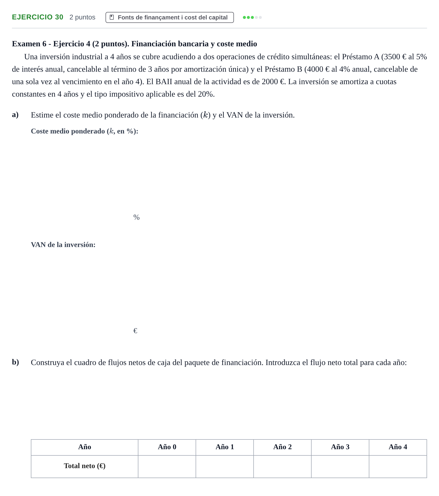 Enunciado: Problema 30 · Organització i Gestió d'Empreses UAB Recopilación de exámenes resueltos: Segundo Parcial (Parte 1)