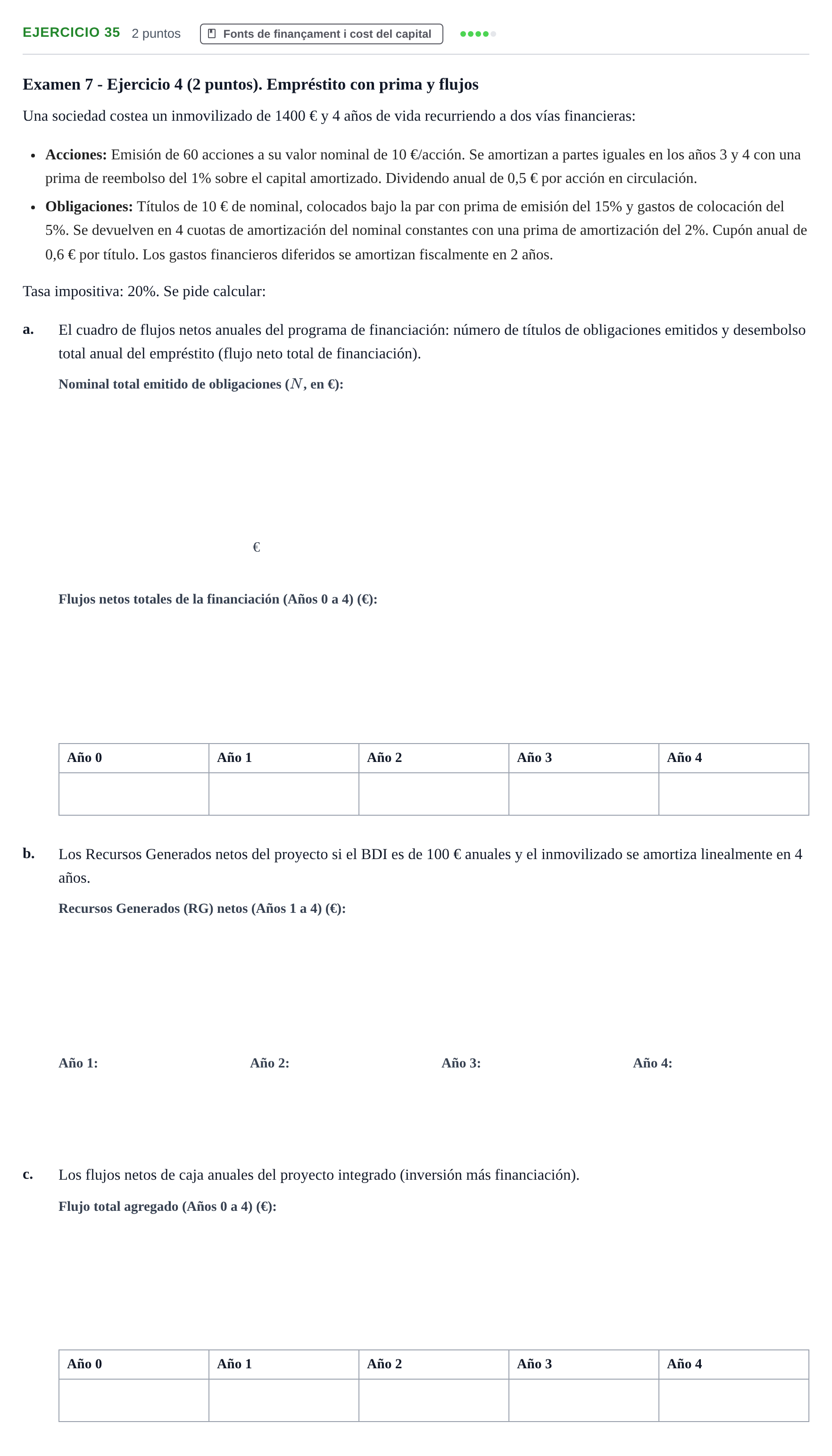 Enunciado: Problema 35 · Organització i Gestió d'Empreses UAB Recopilación de exámenes resueltos: Segundo Parcial (Parte 1)