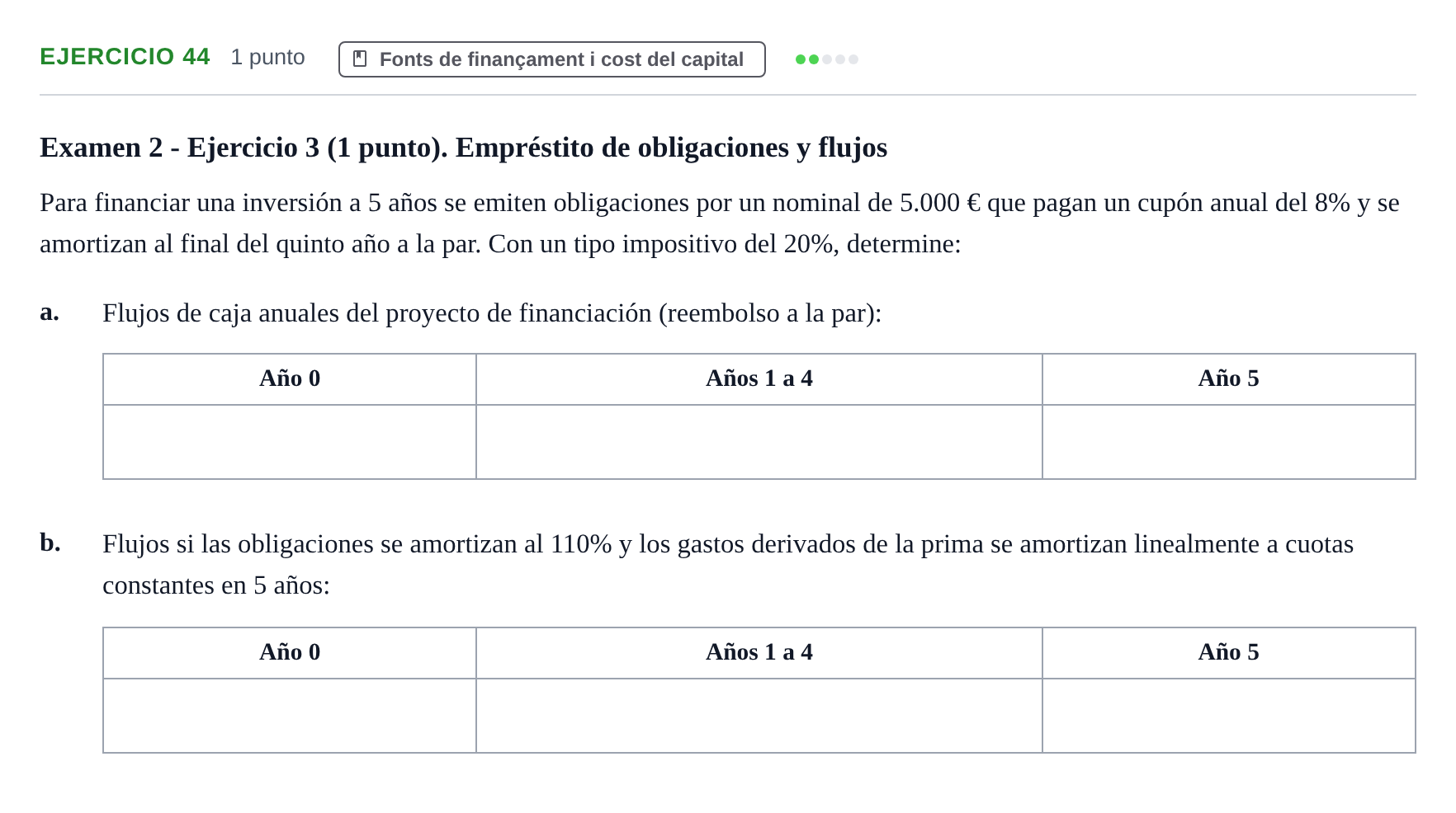 Enunciado: Problema 44 · Organització i Gestió d'Empreses UAB Recopilación de exámenes resueltos: Segundo Parcial (Parte 1)