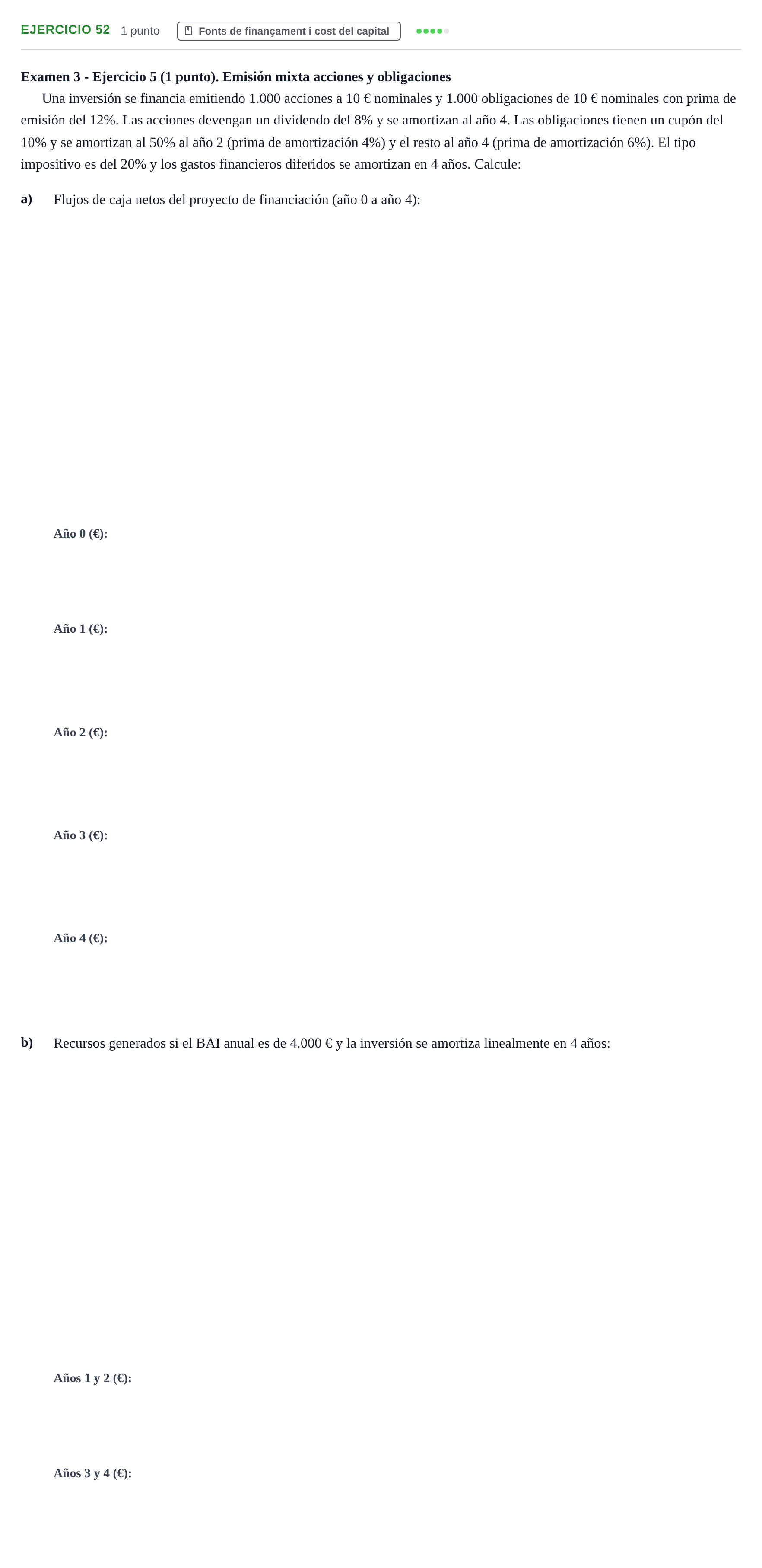 Enunciado: Problema 52 · Organització i Gestió d'Empreses UAB Recopilación de exámenes resueltos: Segundo Parcial (Parte 1)