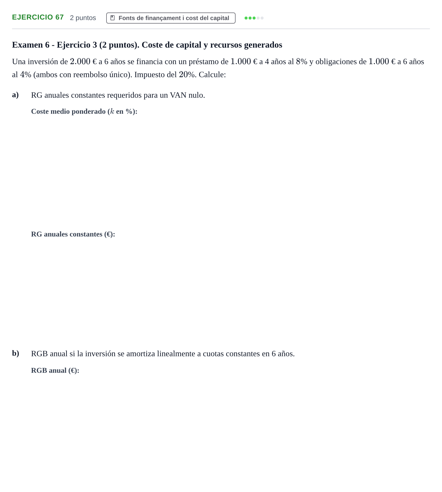 Enunciado: Problema 67 · Organització i Gestió d'Empreses UAB Recopilación de exámenes resueltos: Segundo Parcial (Parte 1)
