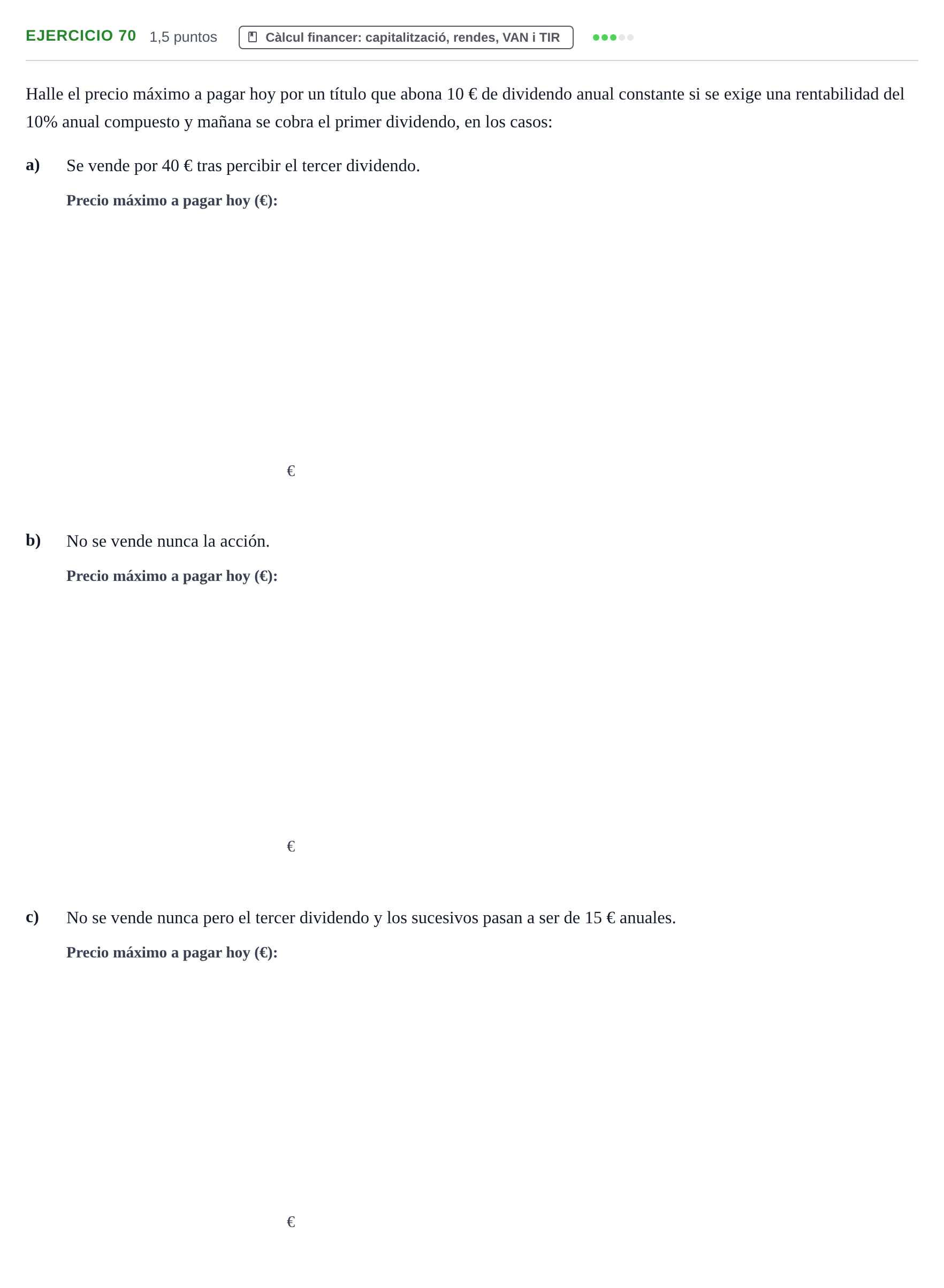 Enunciado: Problema 70 · Organització i Gestió d'Empreses UAB Recopilación de exámenes resueltos: Segundo Parcial (Parte 1)