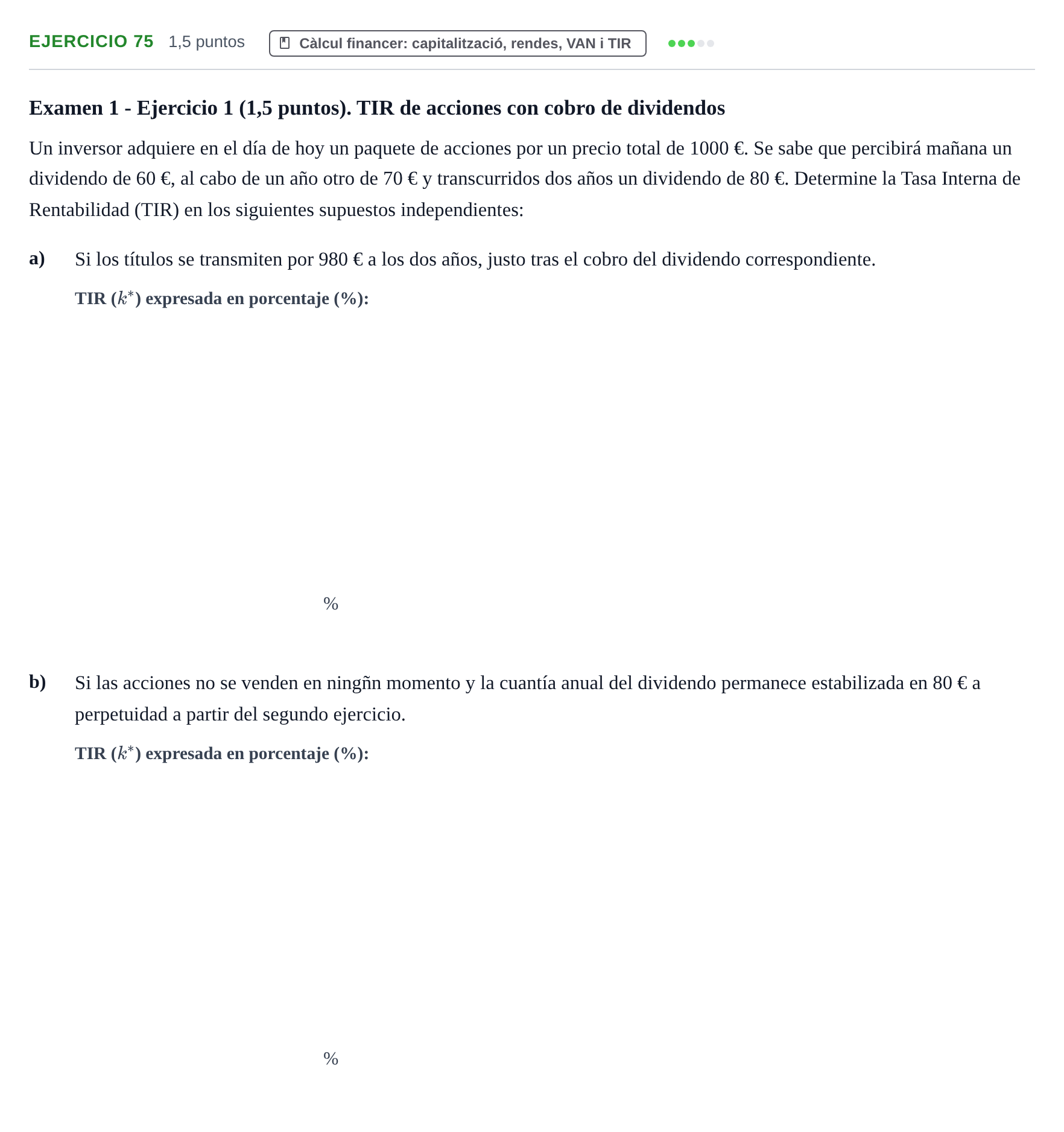 Enunciado: Problema 75 · Organització i Gestió d'Empreses UAB Recopilación de exámenes resueltos: Segundo Parcial (Parte 1)