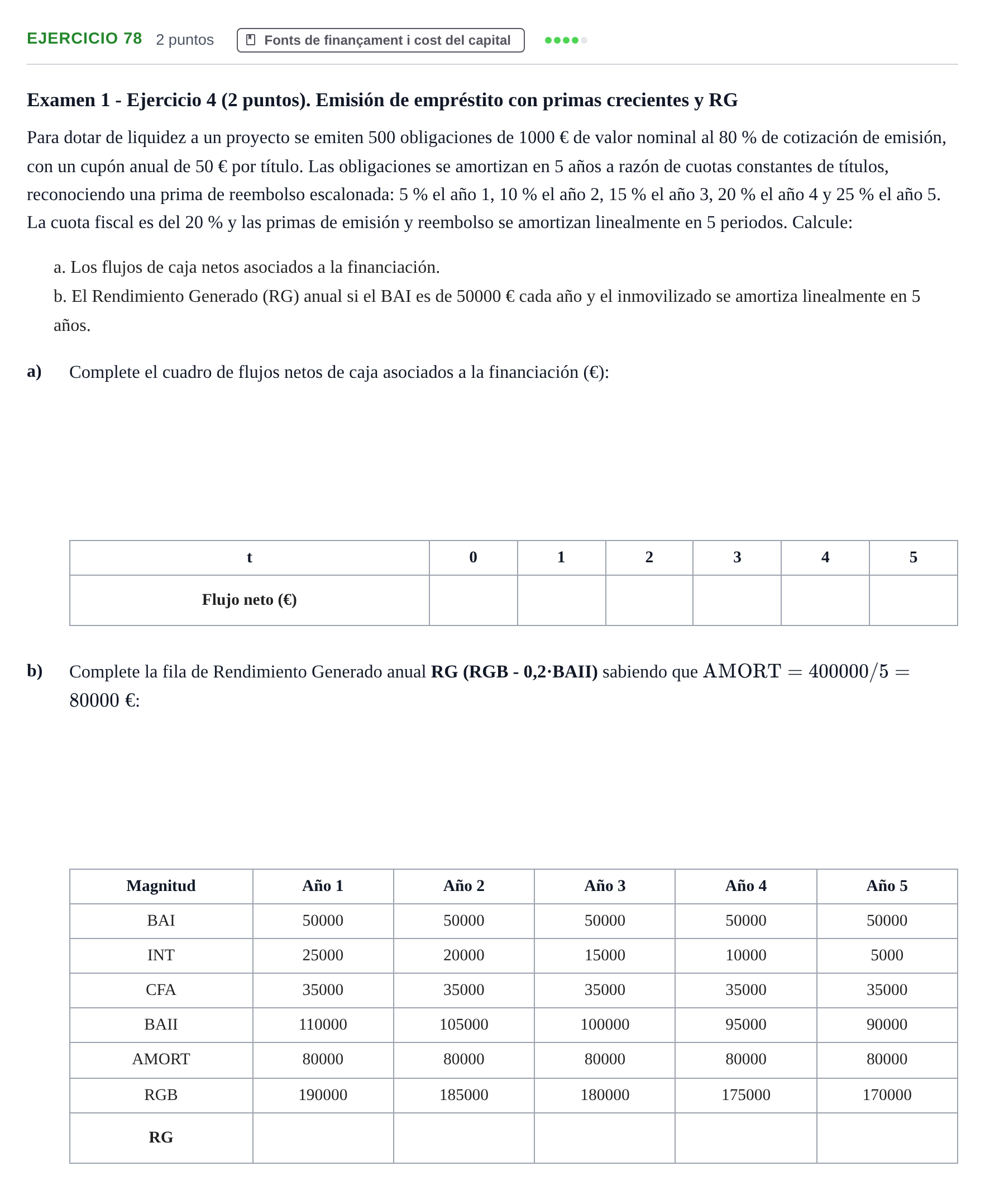 Enunciado: Problema 78 · Organització i Gestió d'Empreses UAB Recopilación de exámenes resueltos: Segundo Parcial (Parte 1)