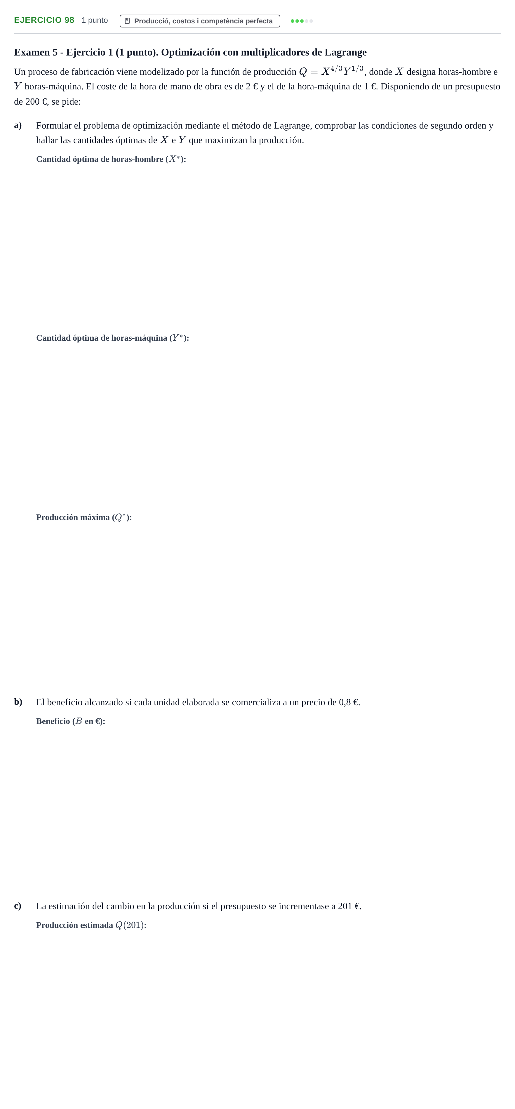 Enunciado: Problema 98 · Organització i Gestió d'Empreses UAB Recopilación de exámenes resueltos: Segundo Parcial (Parte 1)