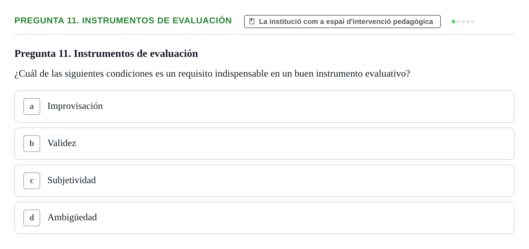 Enunciado: Pregunta 11. Instrumentos de evaluación