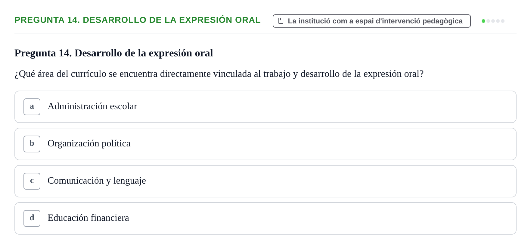 Enunciado: Pregunta 14. Desarrollo de la expresión oral
