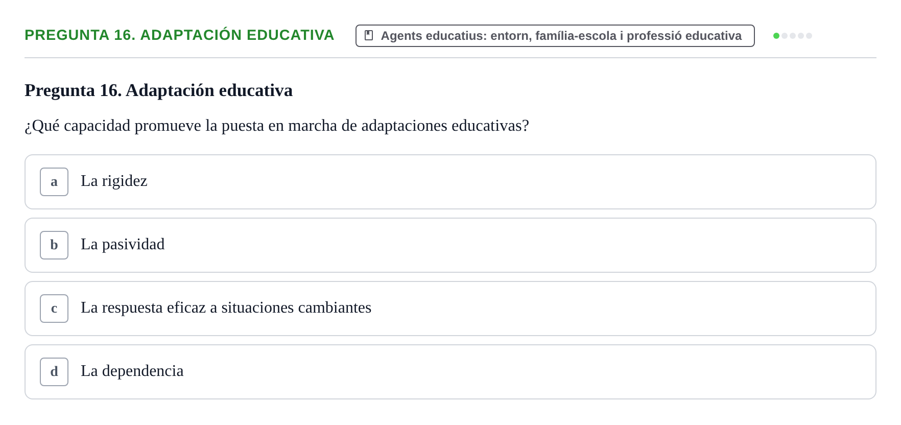 Enunciado: Pregunta 16. Adaptación educativa