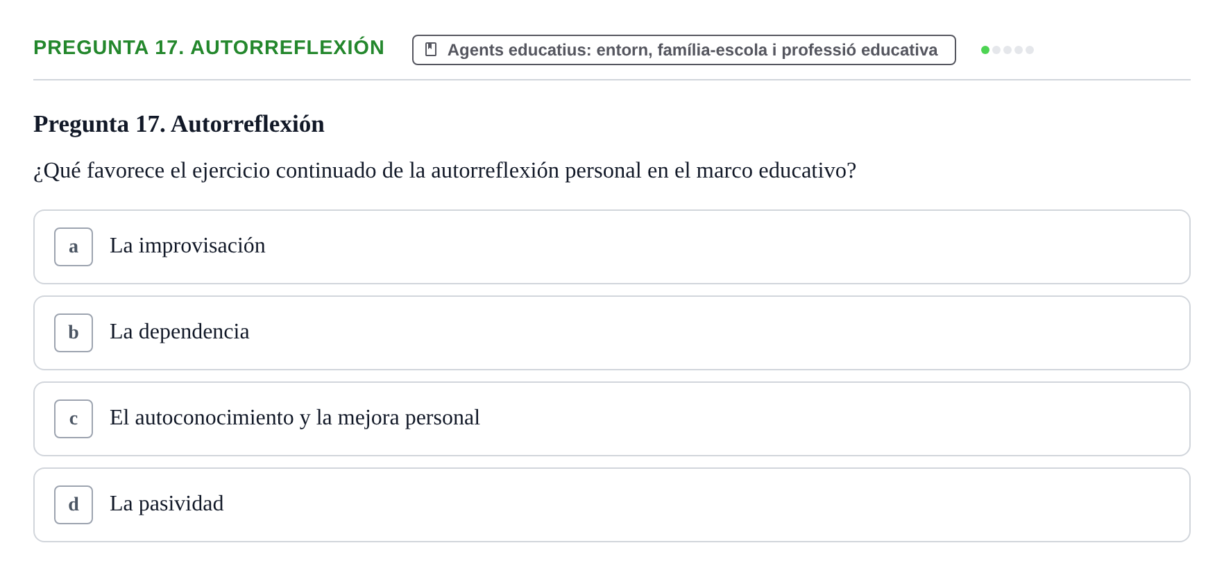 Enunciado: Pregunta 17. Autorreflexión
