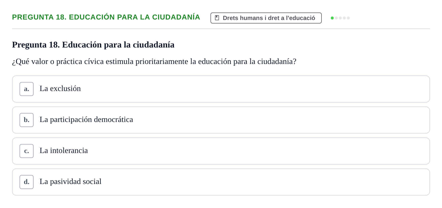 Enunciado: Pregunta 18. Educación para la ciudadanía