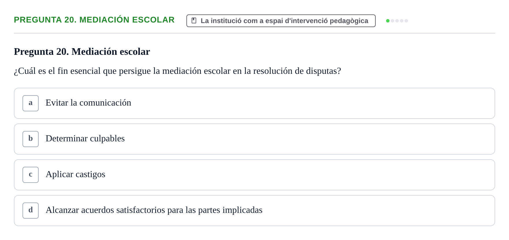 Enunciado: Pregunta 20. Mediación escolar