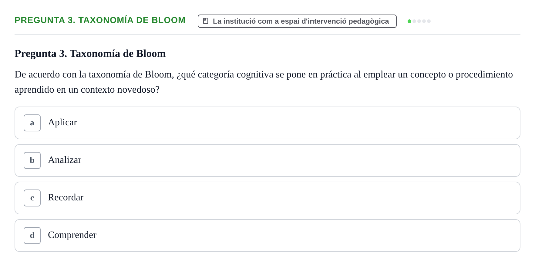 Enunciado: Pregunta 3. Taxonomía de Bloom