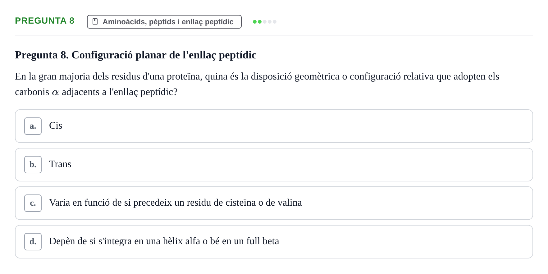 Enunciado: Pregunta 8 · Fonaments de Biologia Molecular i Cel·lular UAB Exemples