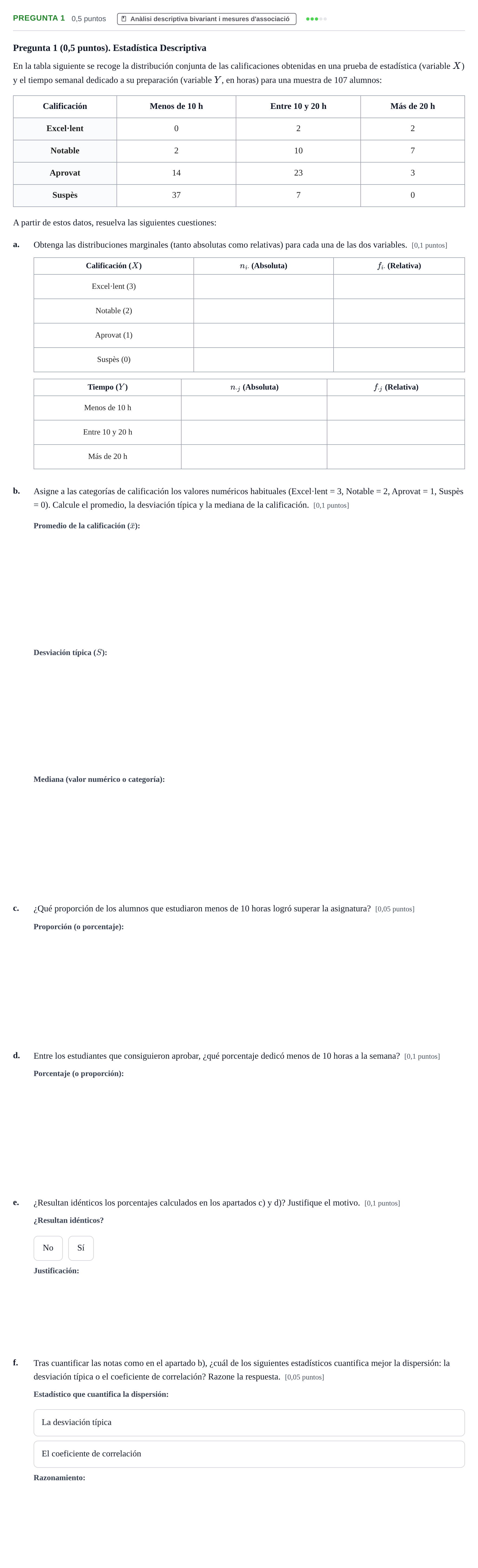 Enunciado: Pregunta 1 · Estadística I UAB 2011