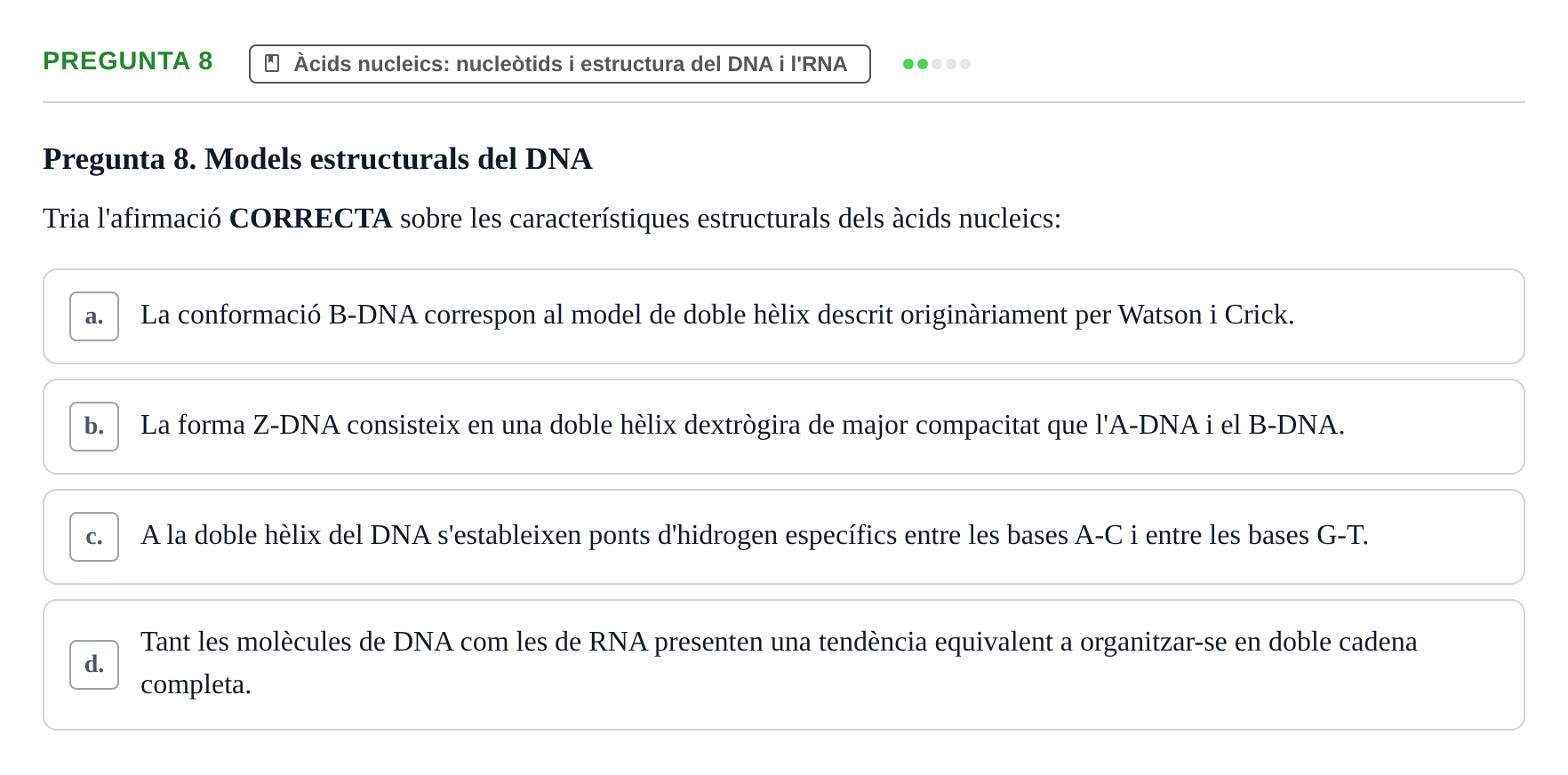 Enunciado: Pregunta 8 · Fonaments de Biologia Molecular i Cel·lular UAB Exemples