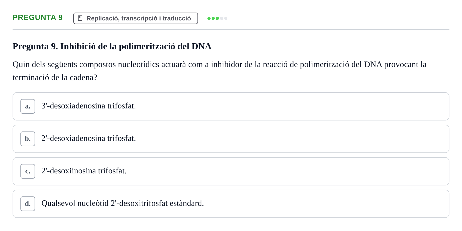 Enunciado: Pregunta 9 · Fonaments de Biologia Molecular i Cel·lular UAB Exemples