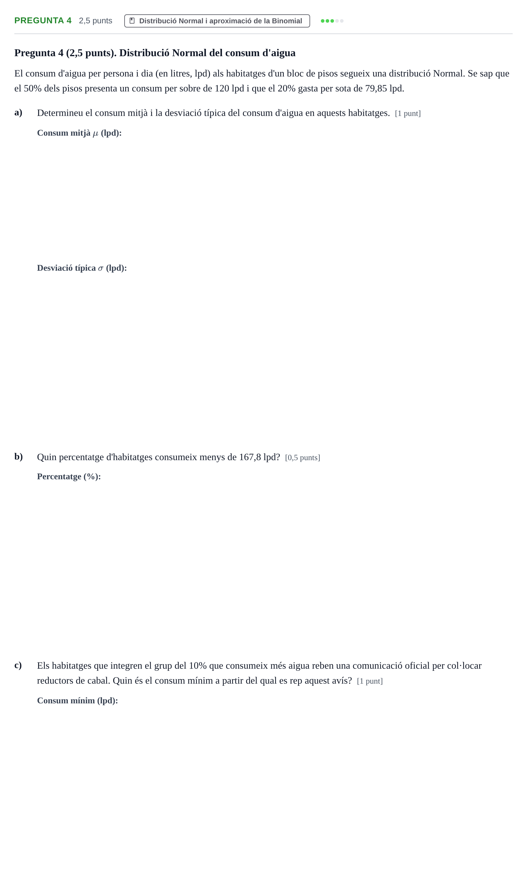 Enunciado: Pregunta 4 · Estadística I UAB Juny 2013