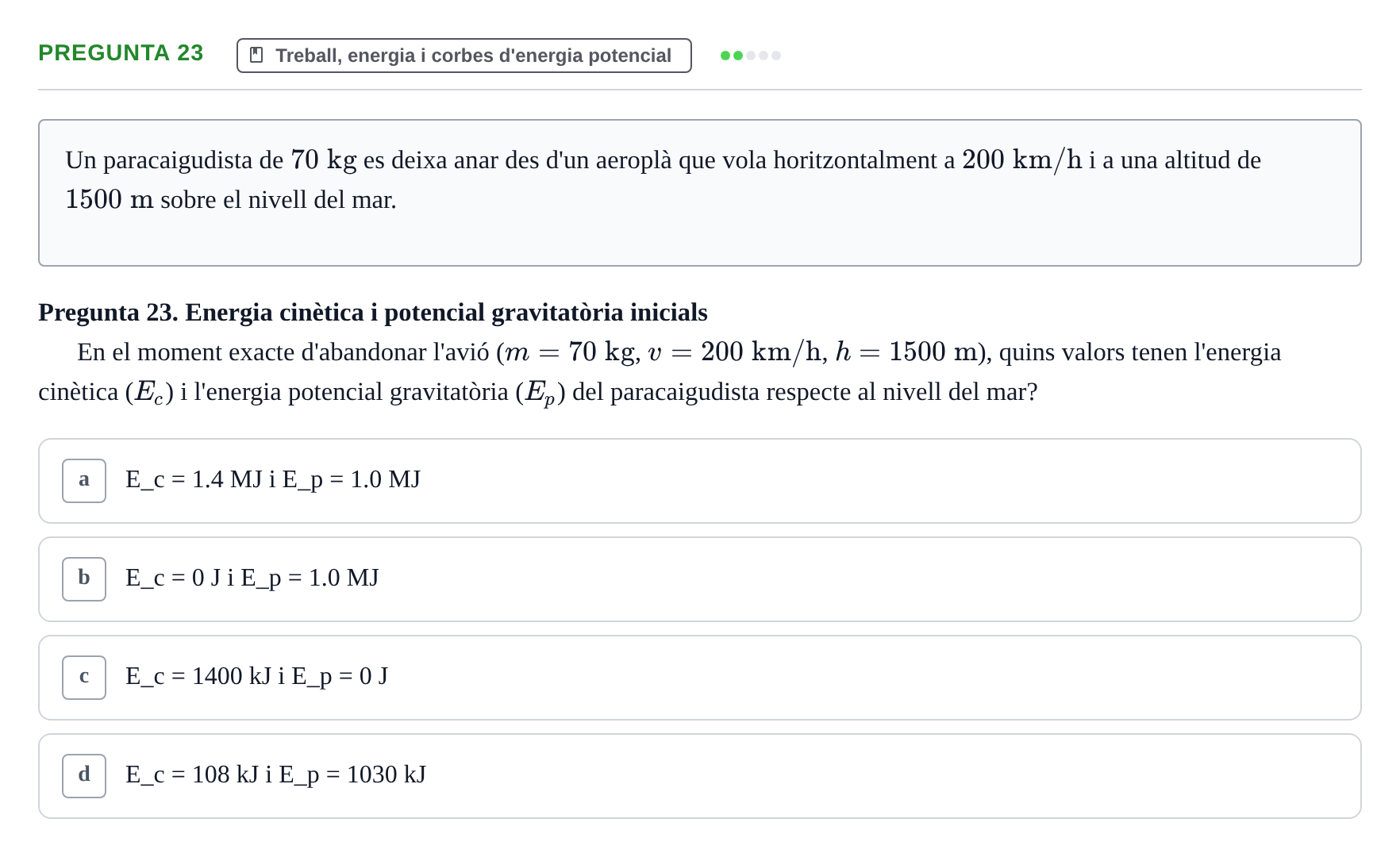 Enunciado: Pregunta 23 · Física I i II UAB 2014