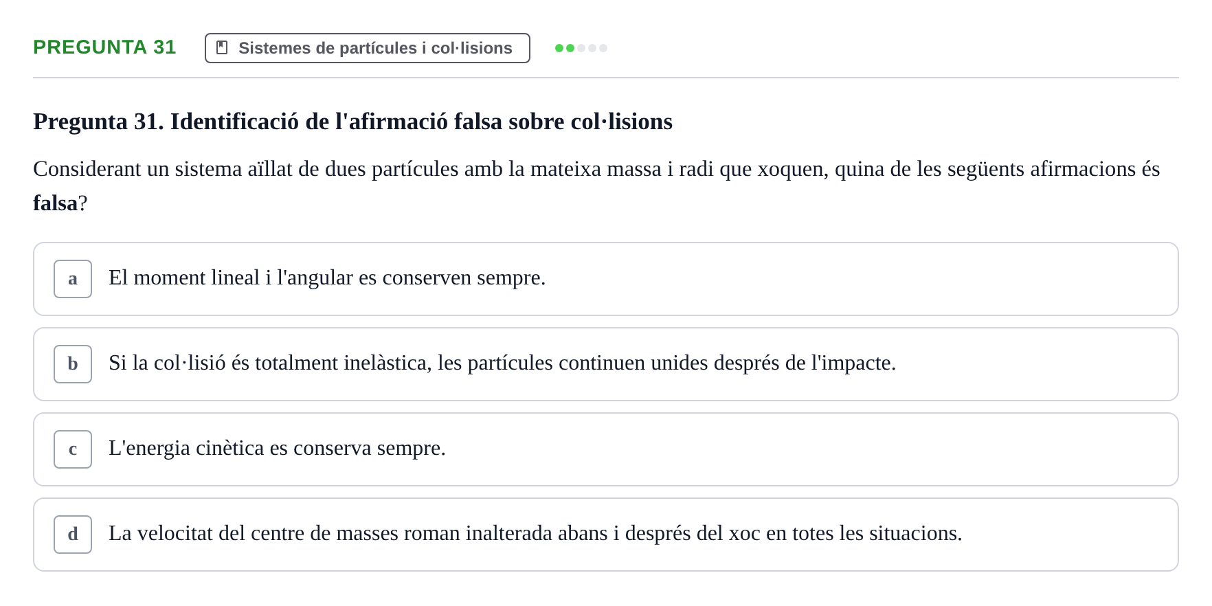 Enunciado: Pregunta 31 · Física I i II UAB 2014