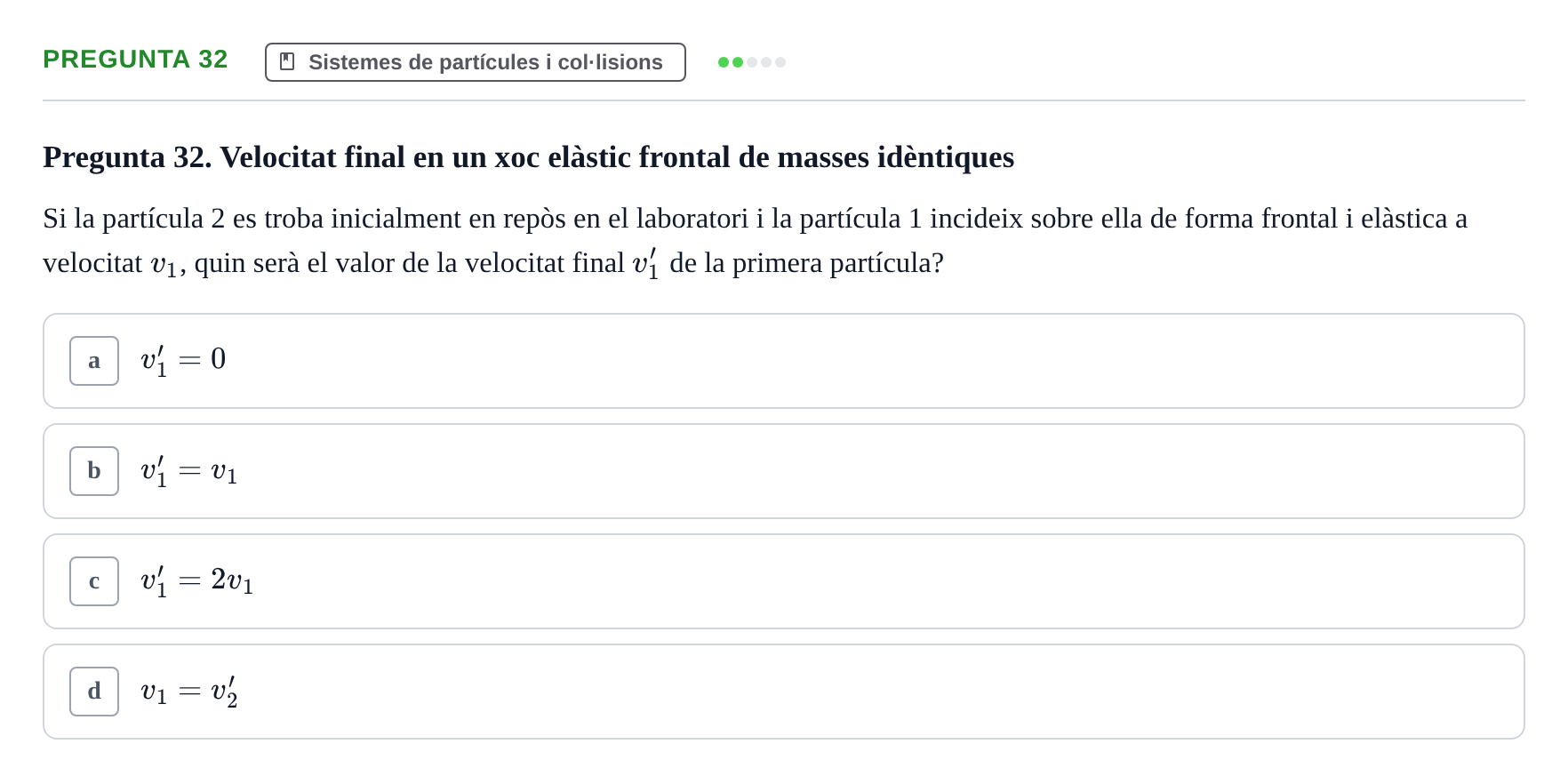 Enunciado: Pregunta 32 · Física I i II UAB 2014