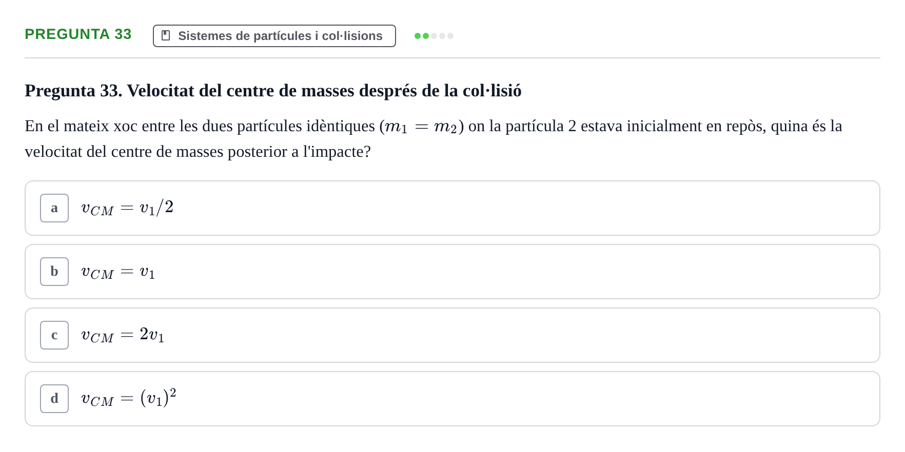 Enunciado: Pregunta 33 · Física I i II UAB 2014