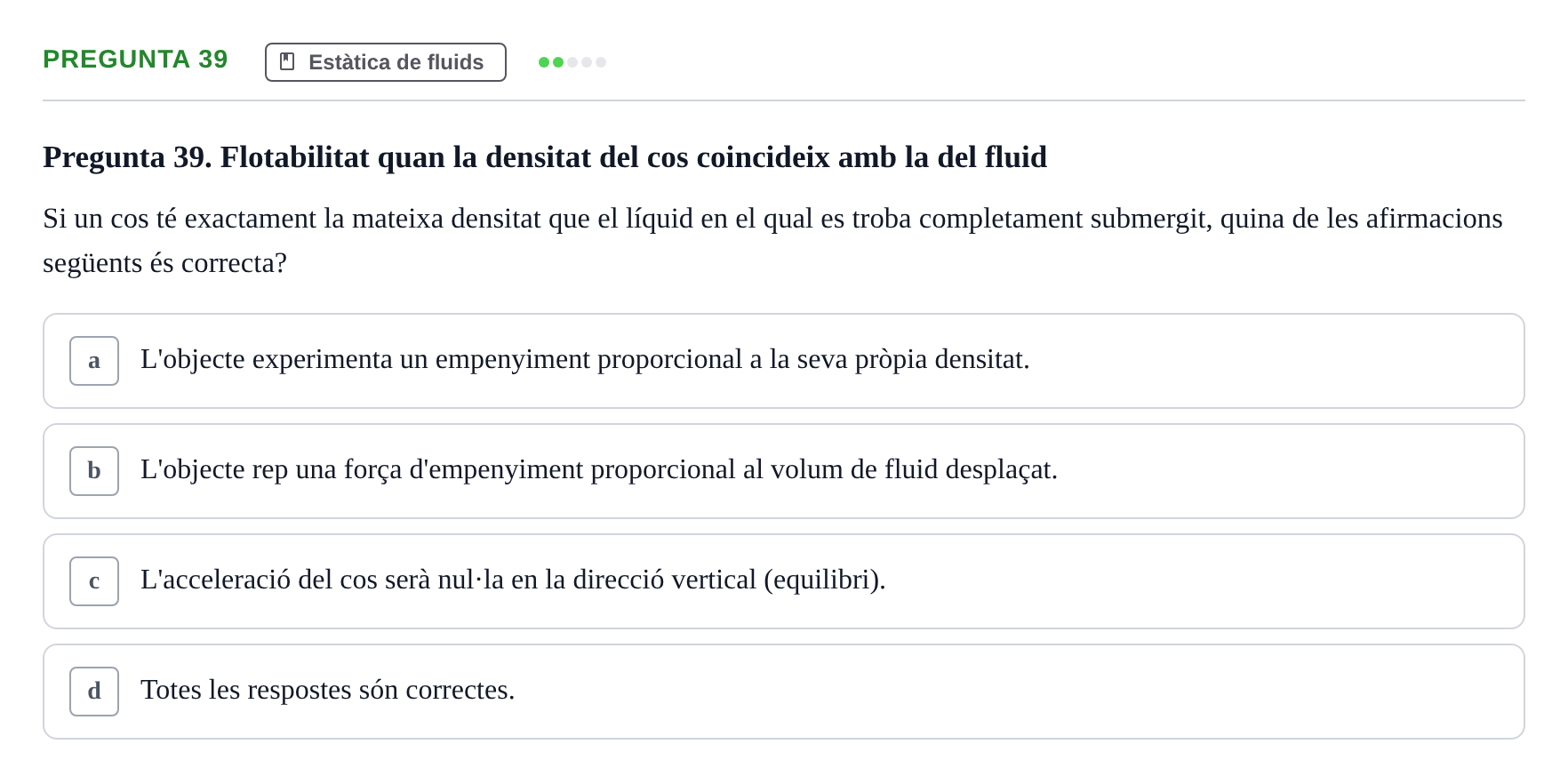 Enunciado: Pregunta 39 · Física I i II UAB 2014