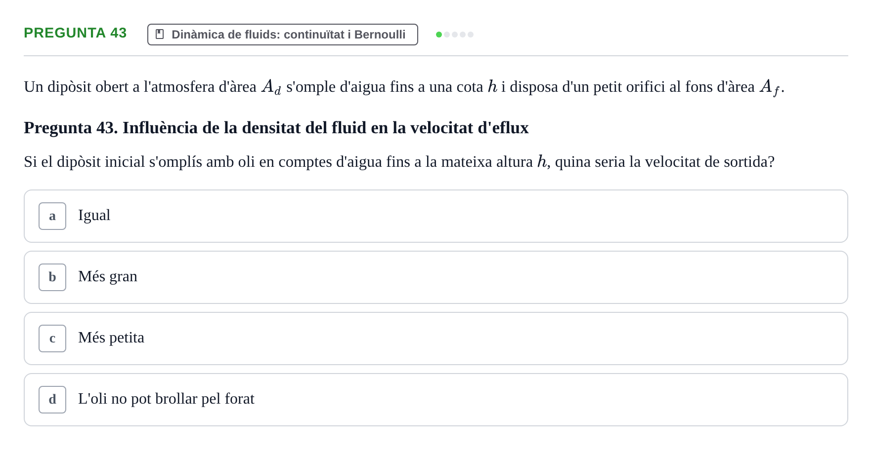 Enunciado: Pregunta 43 · Física I i II UAB 2014