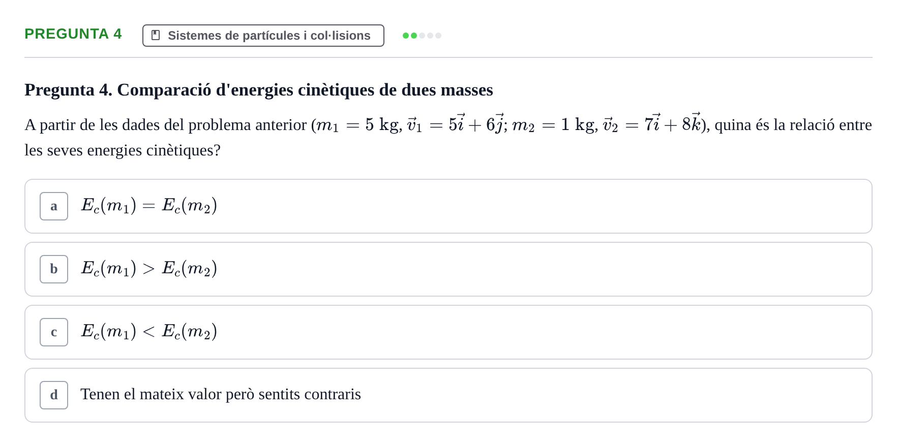 Enunciado: Pregunta 4 · Física I i II UAB 2014