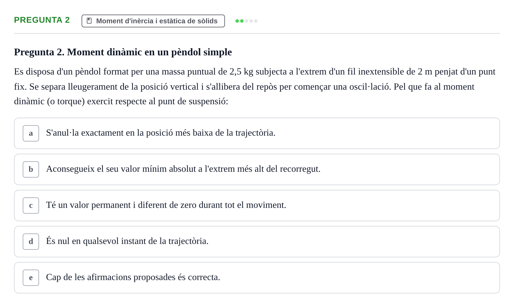 Enunciado: Pregunta 2 · Física I i II UAB 2021